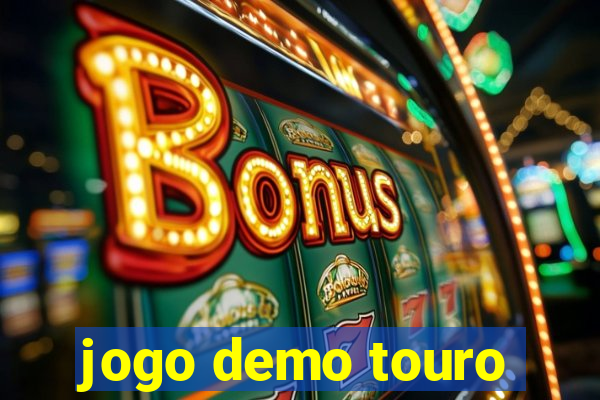 jogo demo touro